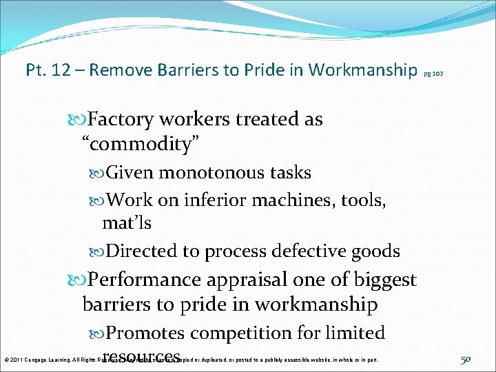 Pt. 12 – Remove Barriers to Pride in Workmanship Factory workers treated as “commodity” Pt. 12 – Remove Barriers to Pride in Workmanship Factory workers treated as “commodity”