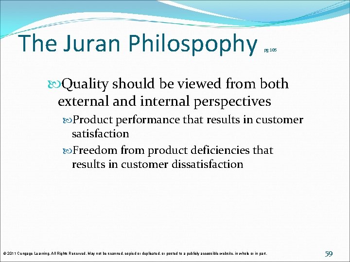 The Juran Philospophy pg 105 Quality should be viewed from both external and internal The Juran Philospophy pg 105 Quality should be viewed from both external and internal