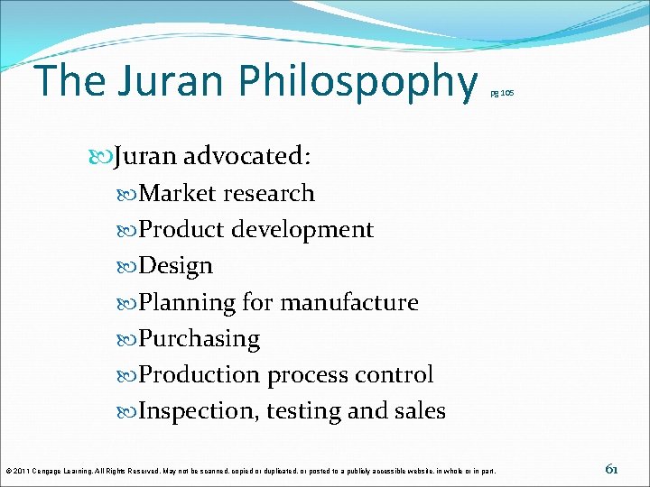 The Juran Philospophy pg 105 Juran advocated: Market research Product development Design Planning for The Juran Philospophy pg 105 Juran advocated: Market research Product development Design Planning for