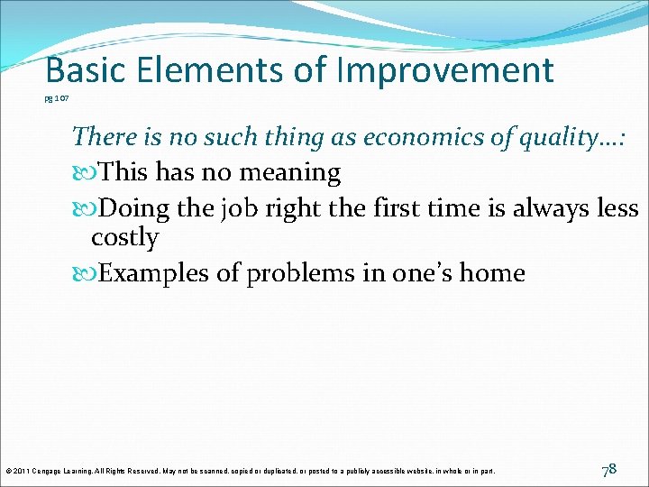 Basic Elements of Improvement pg 107 There is no such thing as economics of Basic Elements of Improvement pg 107 There is no such thing as economics of