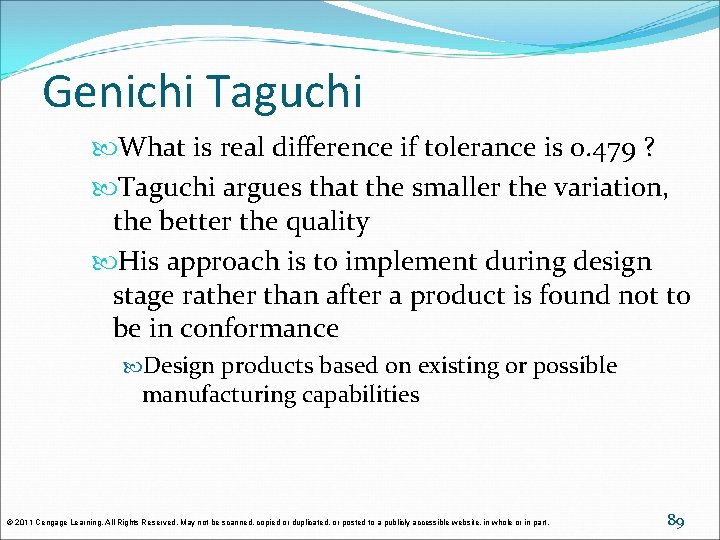 Genichi Taguchi What is real difference if tolerance is 0. 479 ? Taguchi argues Genichi Taguchi What is real difference if tolerance is 0. 479 ? Taguchi argues
