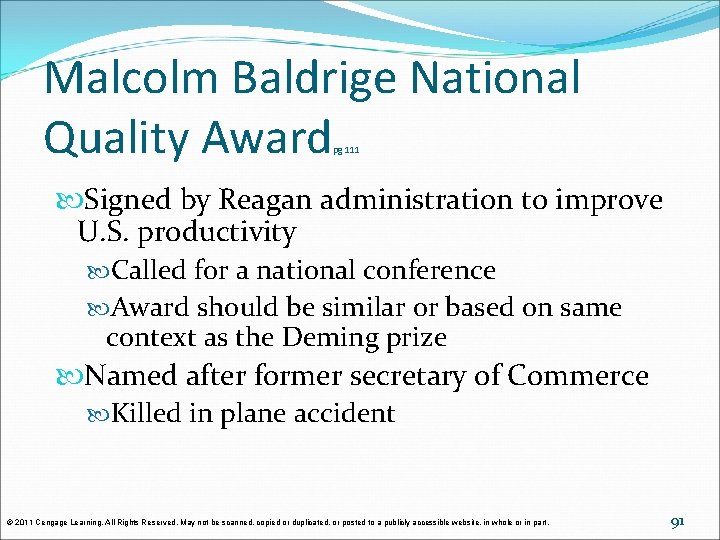 Malcolm Baldrige National Quality Award pg 111 Signed by Reagan administration to improve U. Malcolm Baldrige National Quality Award pg 111 Signed by Reagan administration to improve U.