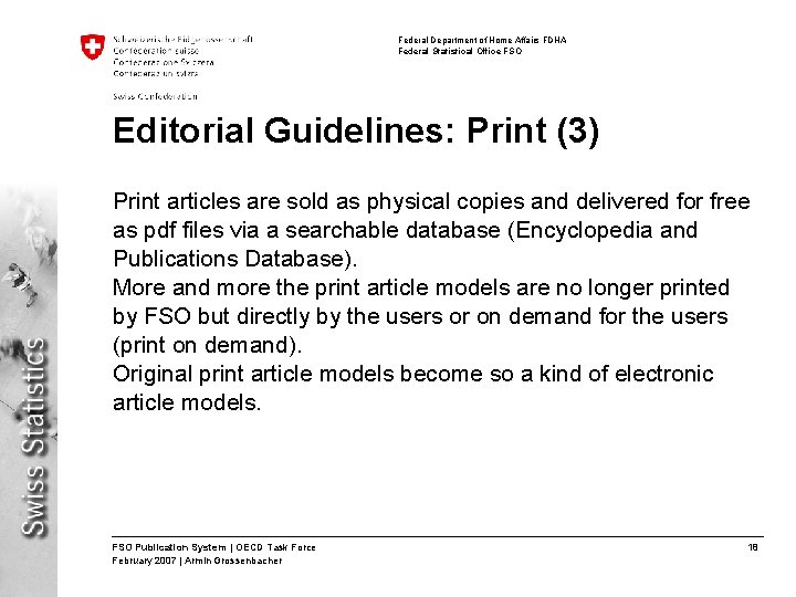 Federal Department of Home Affairs FDHA Federal Statistical Office FSO Editorial Guidelines: Print (3)