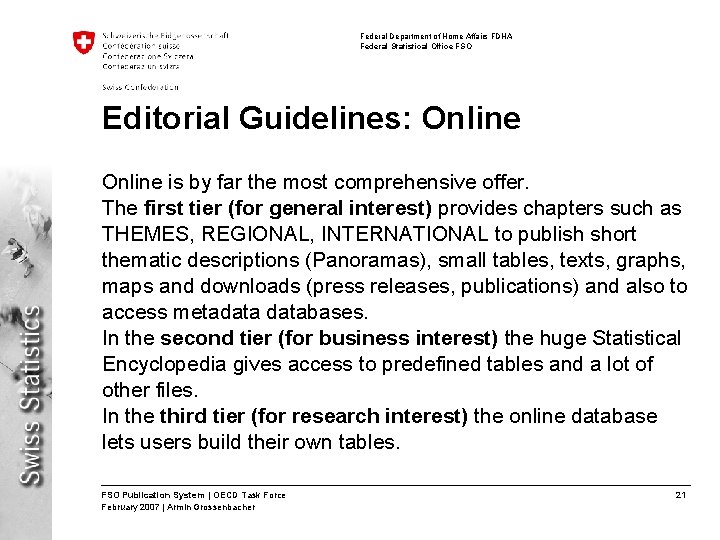 Federal Department of Home Affairs FDHA Federal Statistical Office FSO Editorial Guidelines: Online is