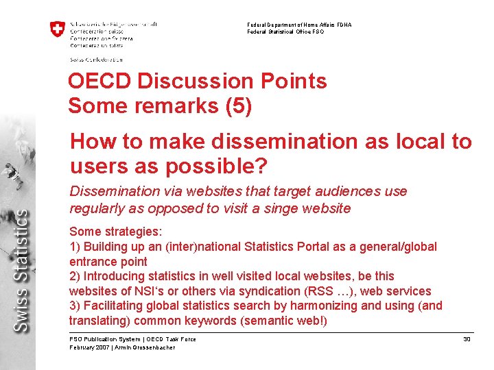 Federal Department of Home Affairs FDHA Federal Statistical Office FSO OECD Discussion Points Some