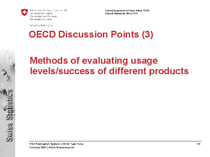 Federal Department of Home Affairs FDHA Federal Statistical Office FSO OECD Discussion Points (3)