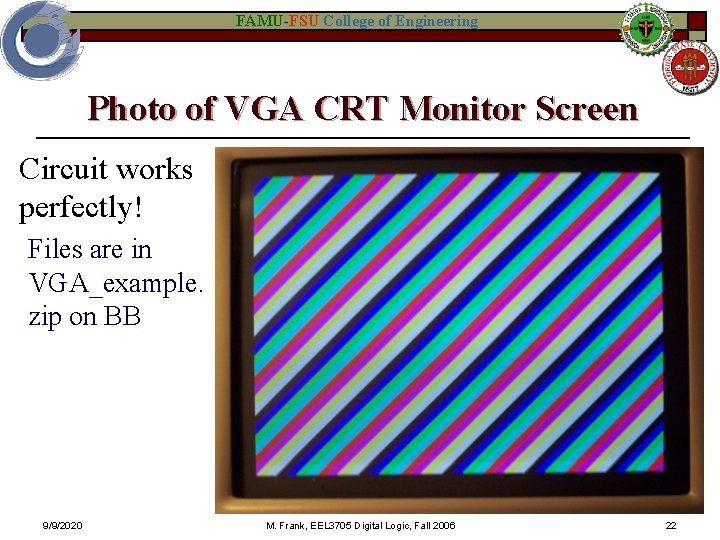 FAMU-FSU College of Engineering Photo of VGA CRT Monitor Screen Circuit works perfectly! Files