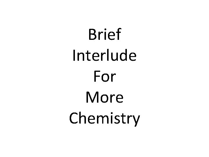 “Q” “HQ” Brief Quinones found in. Interlude enzymes, e. g ubiquinone, and formed by