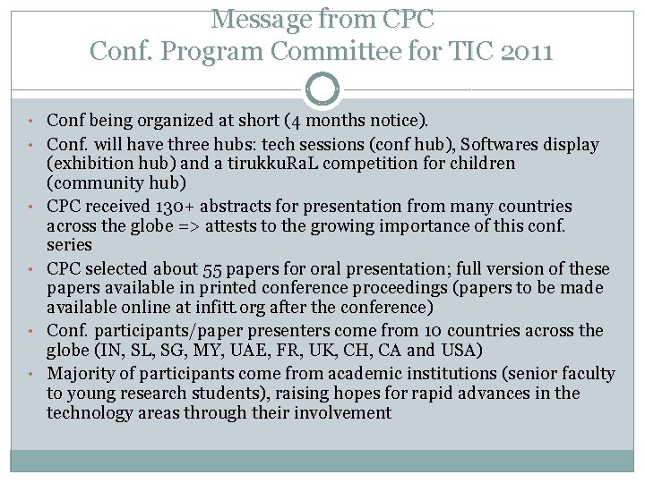 Message from CPC Conf. Program Committee for TIC 2011 • Conf being organized at