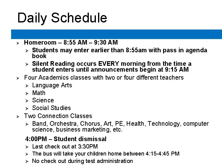 Daily Schedule Ø Ø Ø Homeroom – 8: 55 AM – 9: 30 AM Daily Schedule Ø Ø Ø Homeroom – 8: 55 AM – 9: 30 AM