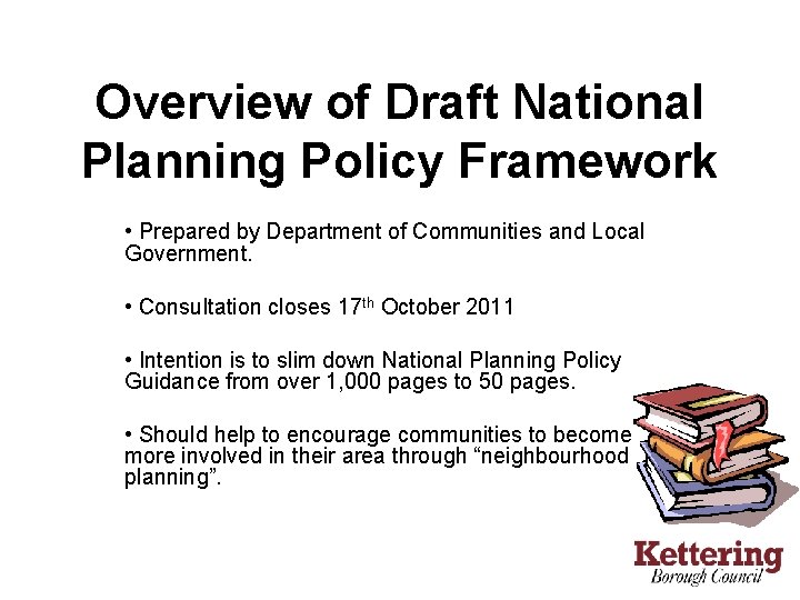 Overview of Draft National Planning Policy Framework • Prepared by Department of Communities and