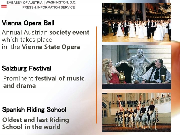 Vienna Opera Ball Annual Austrian society event which takes place in the Vienna State