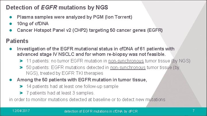 Detection of EGFR mutations by NGS l l l Plasma samples were analyzed by