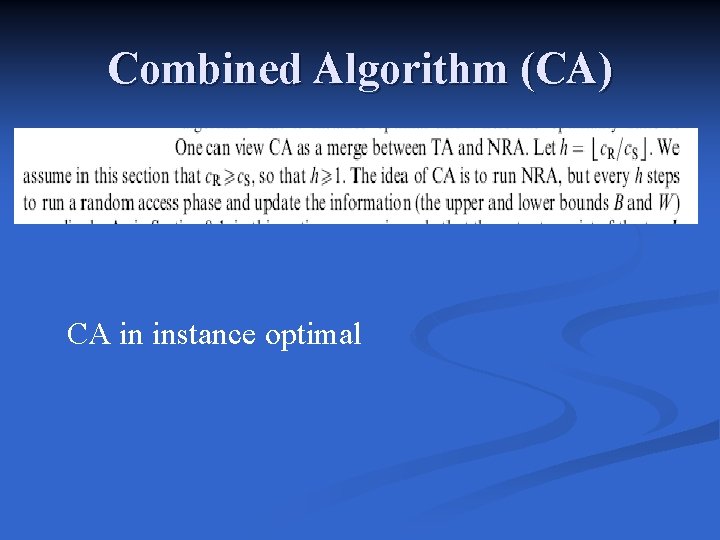 Combined Algorithm (CA) CA in instance optimal 