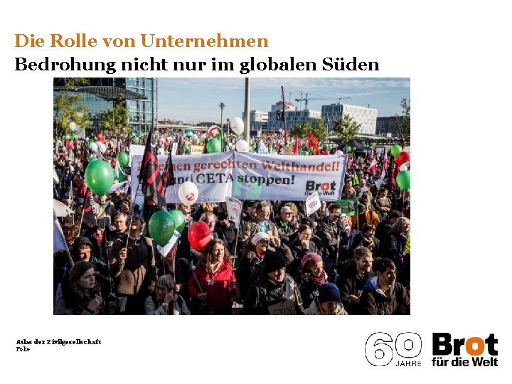Die Rolle von Unternehmen Bedrohung nicht nur im globalen Süden Atlas der Zivilgesellschaft Folie
