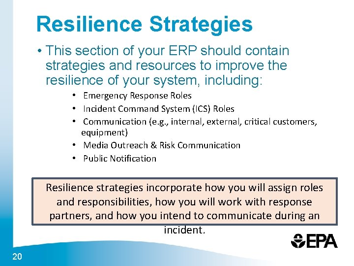 Resilience Strategies • This section of your ERP should contain strategies and resources to