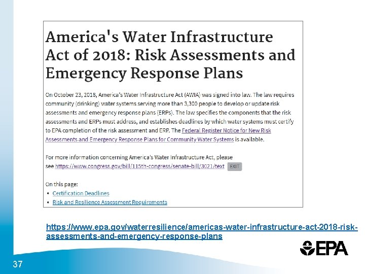 https: //www. epa. gov/waterresilience/americas-water-infrastructure-act-2018 -riskassessments-and-emergency-response-plans 37 