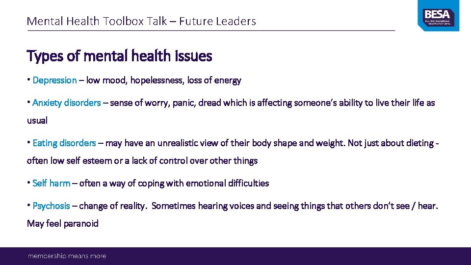 Mental Health Toolbox Talk – Future Leaders Types of mental health issues • Depression