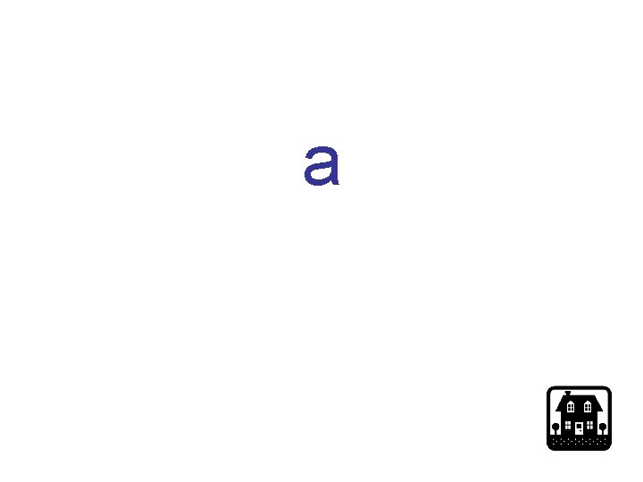 a a