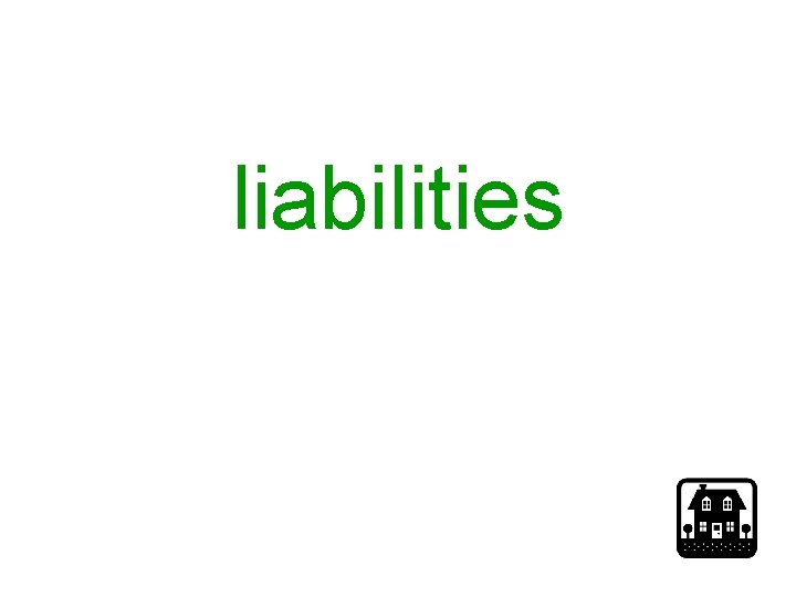 liabilities liabilities