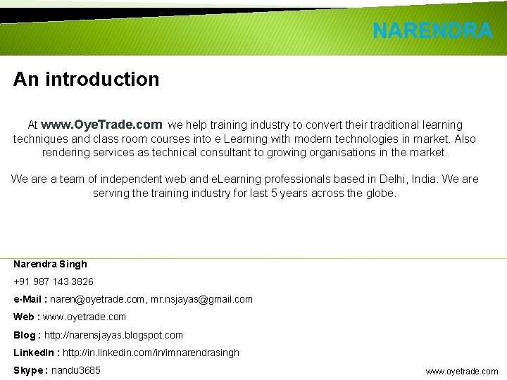 An introduction At www. Oye. Trade. com we help training industry to convert their