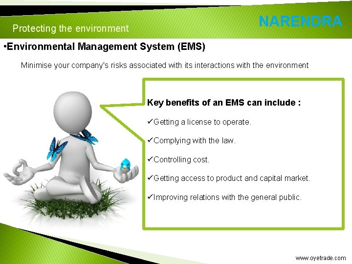 Protecting the environment • Environmental Management System (EMS) Minimise your company's risks associated with