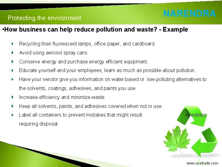 Protecting the environment • How business can help reduce pollution and waste? - Example