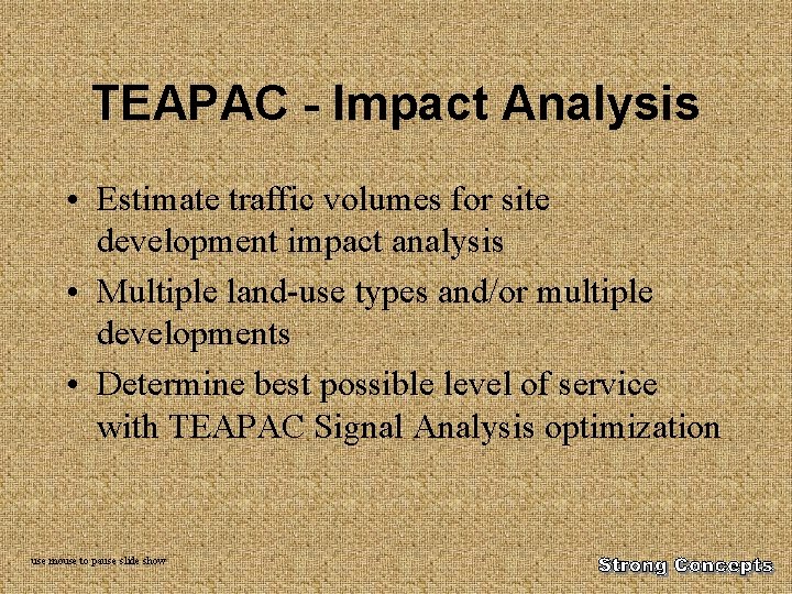 Integrated System of Traffic Software TEAPAC Complete All