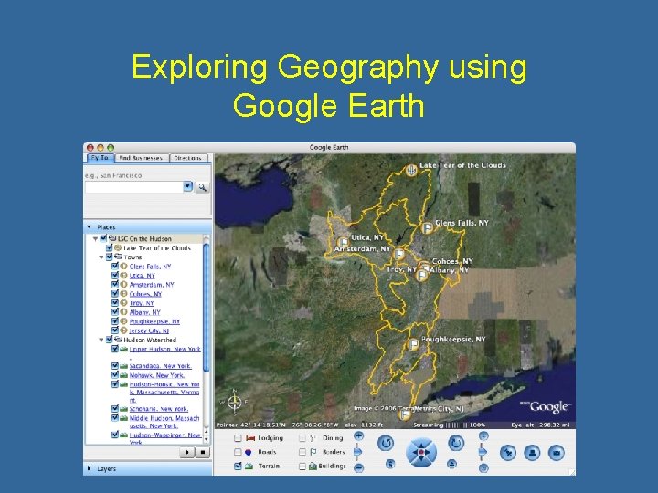 Exploring Geography using Google Earth 