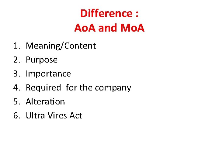Difference : Ao. A and Mo. A 1. 2. 3. 4. 5. 6. Meaning/Content