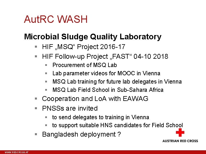 Aut. RC WASH Microbial Sludge Quality Laboratory HIF „MSQ“ Project 2016 -17 HIF Follow-up