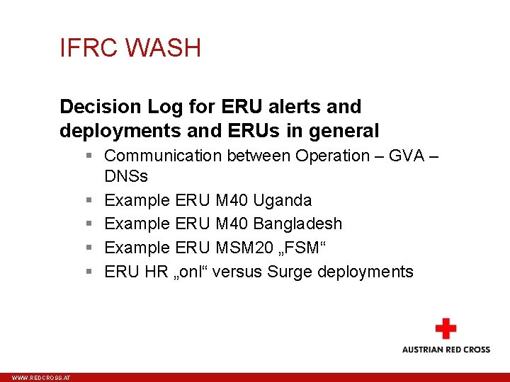 IFRC WASH Decision Log for ERU alerts and deployments and ERUs in general Communication