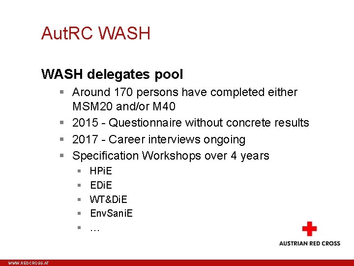 Aut. RC WASH delegates pool Around 170 persons have completed either MSM 20 and/or