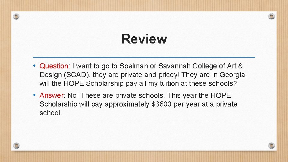 Review • Question: I want to go to Spelman or Savannah College of Art