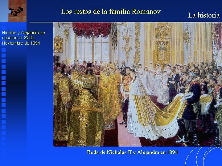 Los restos de la familia Romanov Nicolás y Alejandra se casaron el 26 de