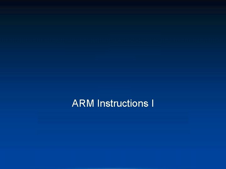 ARM Instructions I 
