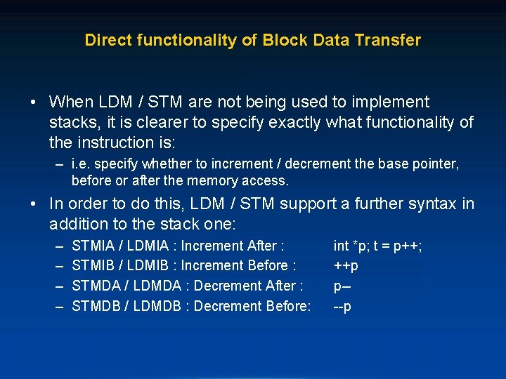 Direct functionality of Block Data Transfer • When LDM / STM are not being
