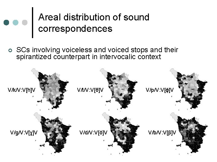 Areal distribution of sound correspondences ¢ SCs involving voiceless and voiced stops and their