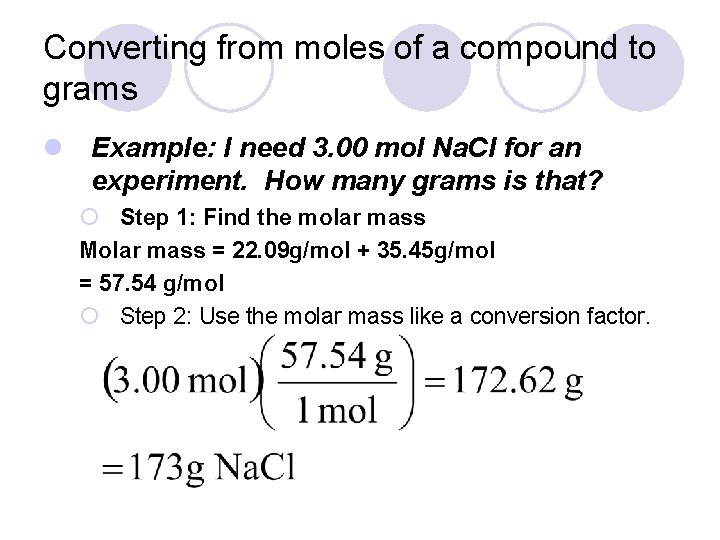 Converting from moles of a compound to grams l Example: I need 3. 00