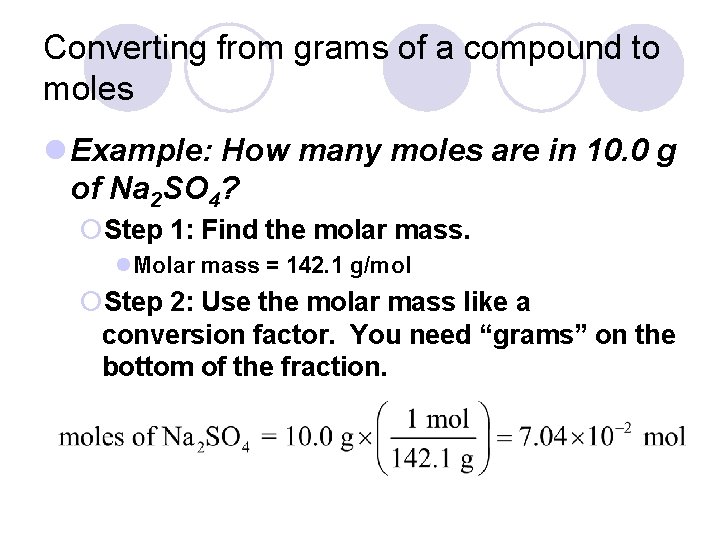 Converting from grams of a compound to moles l Example: How many moles are