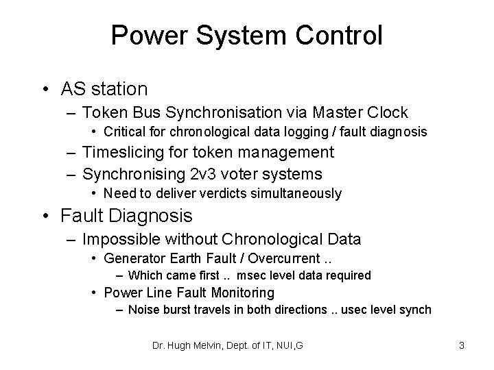 Power System Control • AS station – Token Bus Synchronisation via Master Clock •