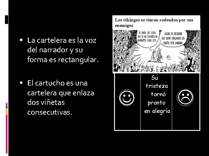 Los vikingos se vieron rodeados por sus enemigos La cartelera es la voz del