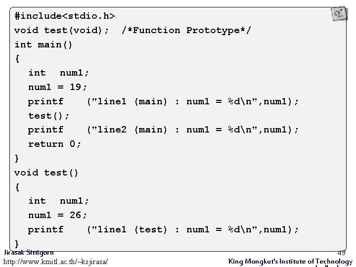 #include<stdio. h> void test(void); /*Function int main() { int num 1; num 1 =