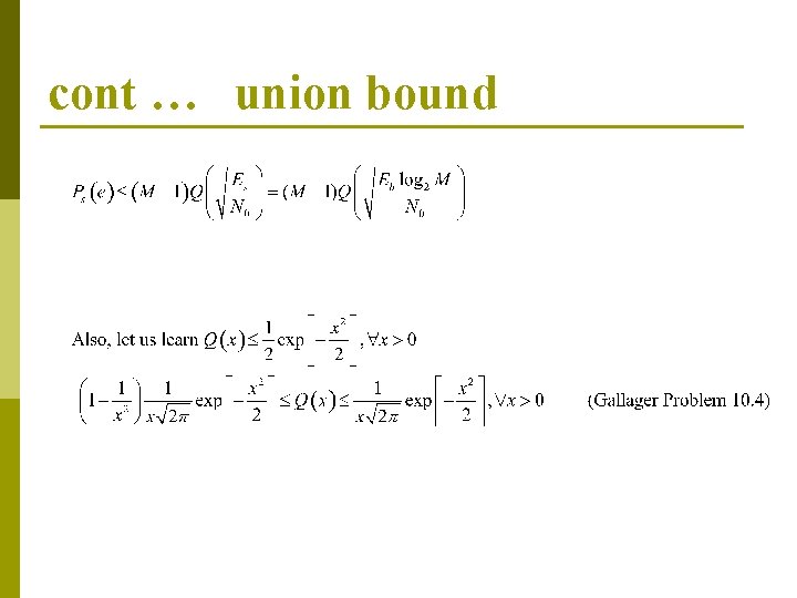 cont … union bound 