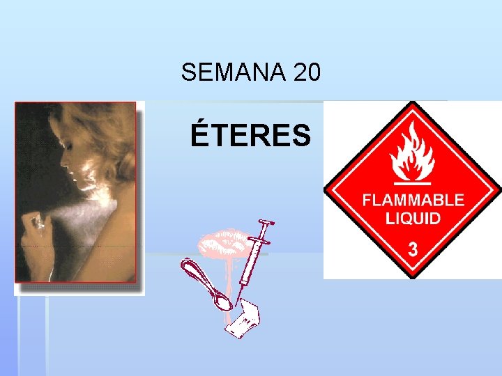 SEMANA 20 ÉTERES 