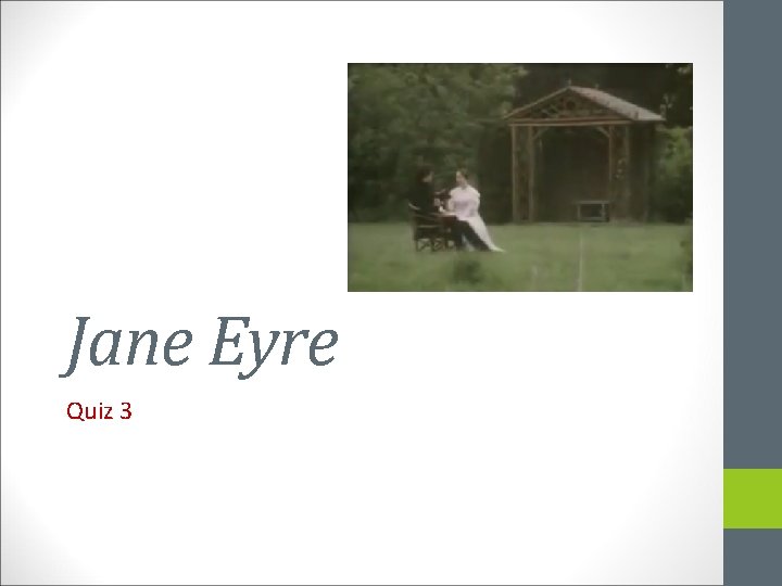 Jane Eyre Quiz 3 