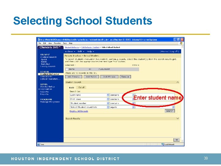 Selecting School Students Enter student name 39 