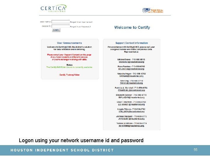 Logon using your network username id and password 55 