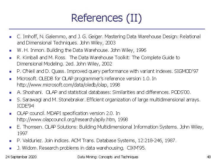 References (II) n n n n n C. Imhoff, N. Galemmo, and J. G.