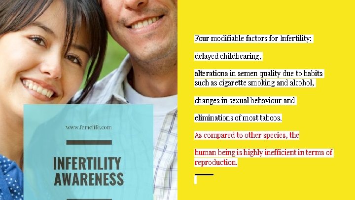 Four modifiable factors for Infertility: delayed childbearing, alterations in semen quality due to habits